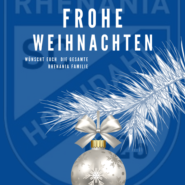 Frohe Weihnachten wünscht die gesamte Rhenania Familie